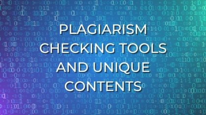 All about plagiarism checking tools and unique contents