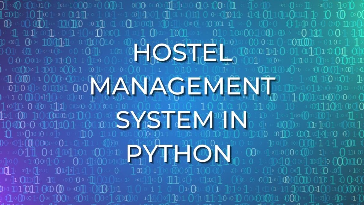 Hostel Management System In Python With Source Code Download