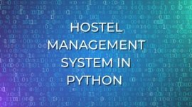 Hostel Management System In Python With Source Code Download